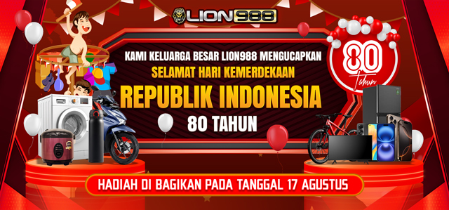 LION988 MENGUCAPKAN 17 AGUSTUS 