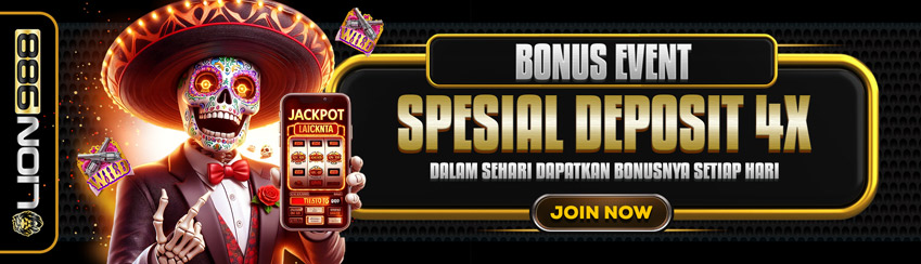 LION988: BONUS SPESIAL DEPOSIT 4x